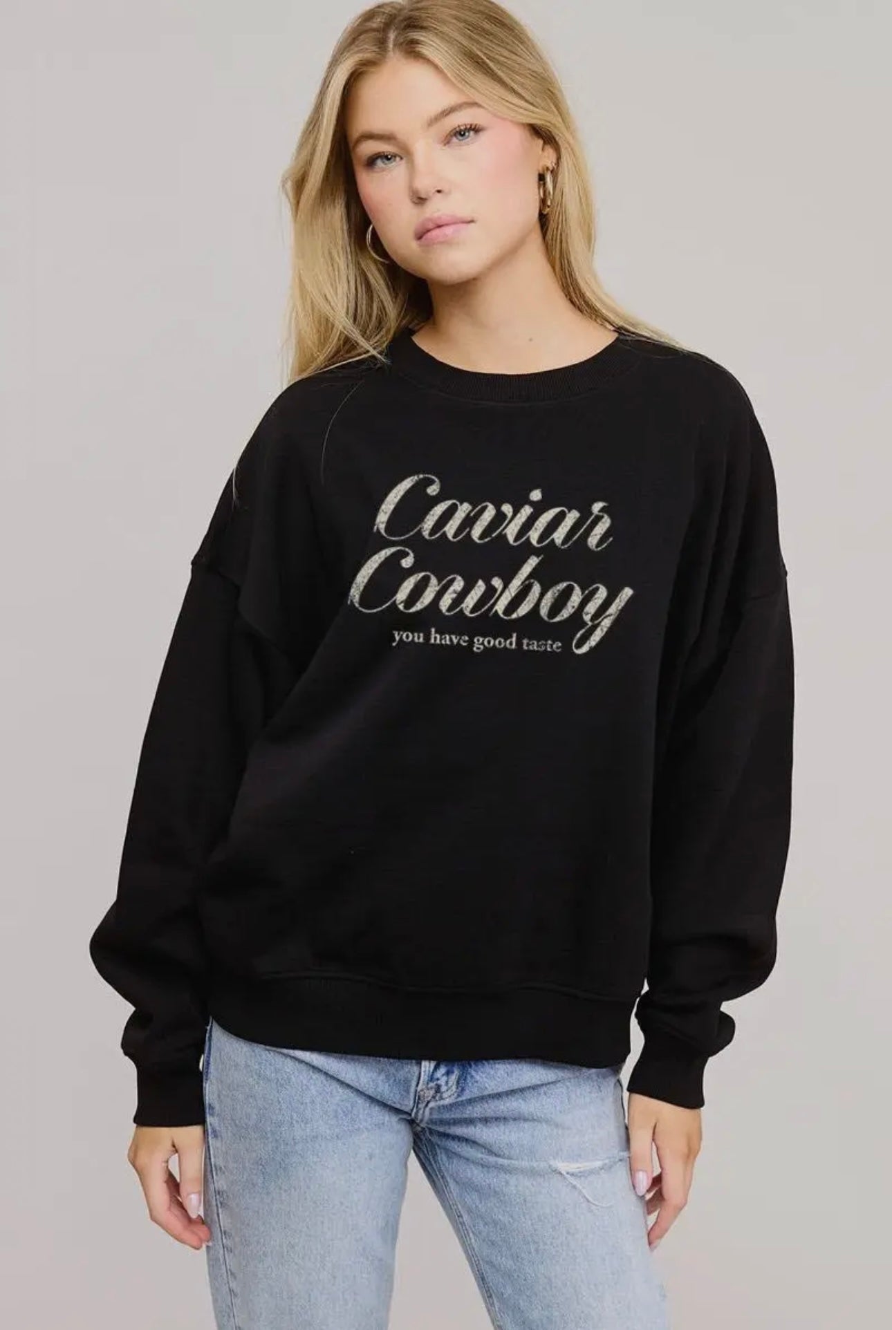 Caviar Cowboy Sweatshirt